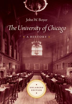 Cover of The University of Chicago: A History, Enlarged Edition