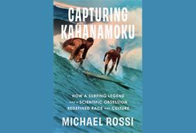 Capturing Kahanamoku